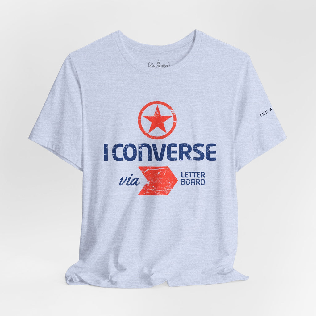 I Converse Via Letterboard - Unisex Jersey Short Sleeve Tee