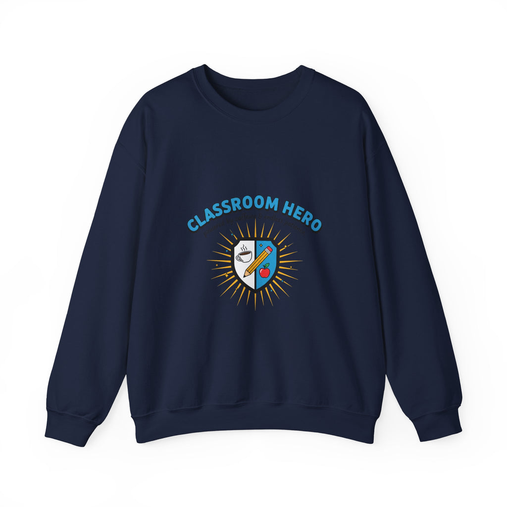 Classroom Hero Crewneck Sweatshirt | Teacher Appreciation, Teacher Life