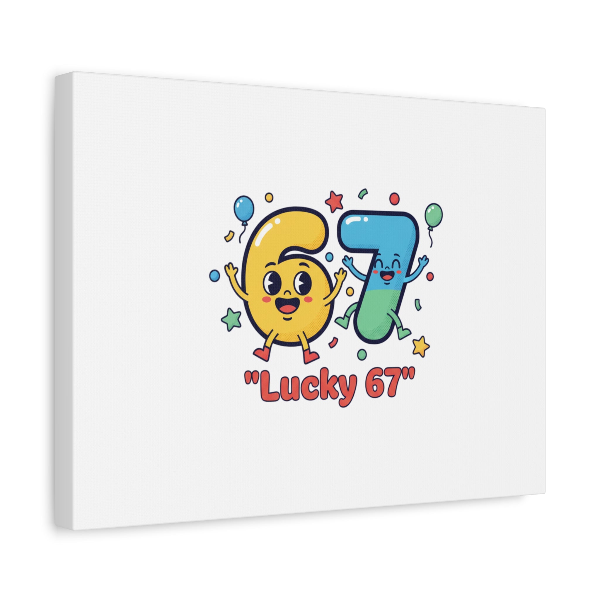 Lucky 67 Canvas, Stretched Matte | 67 meme, absurdist humor