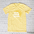 Sun Your Buns Tee