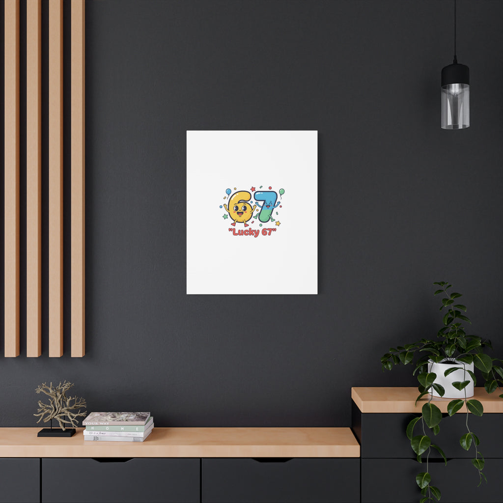 Lucky 67 Canvas, Stretched Matte | 67 meme, absurdist humor