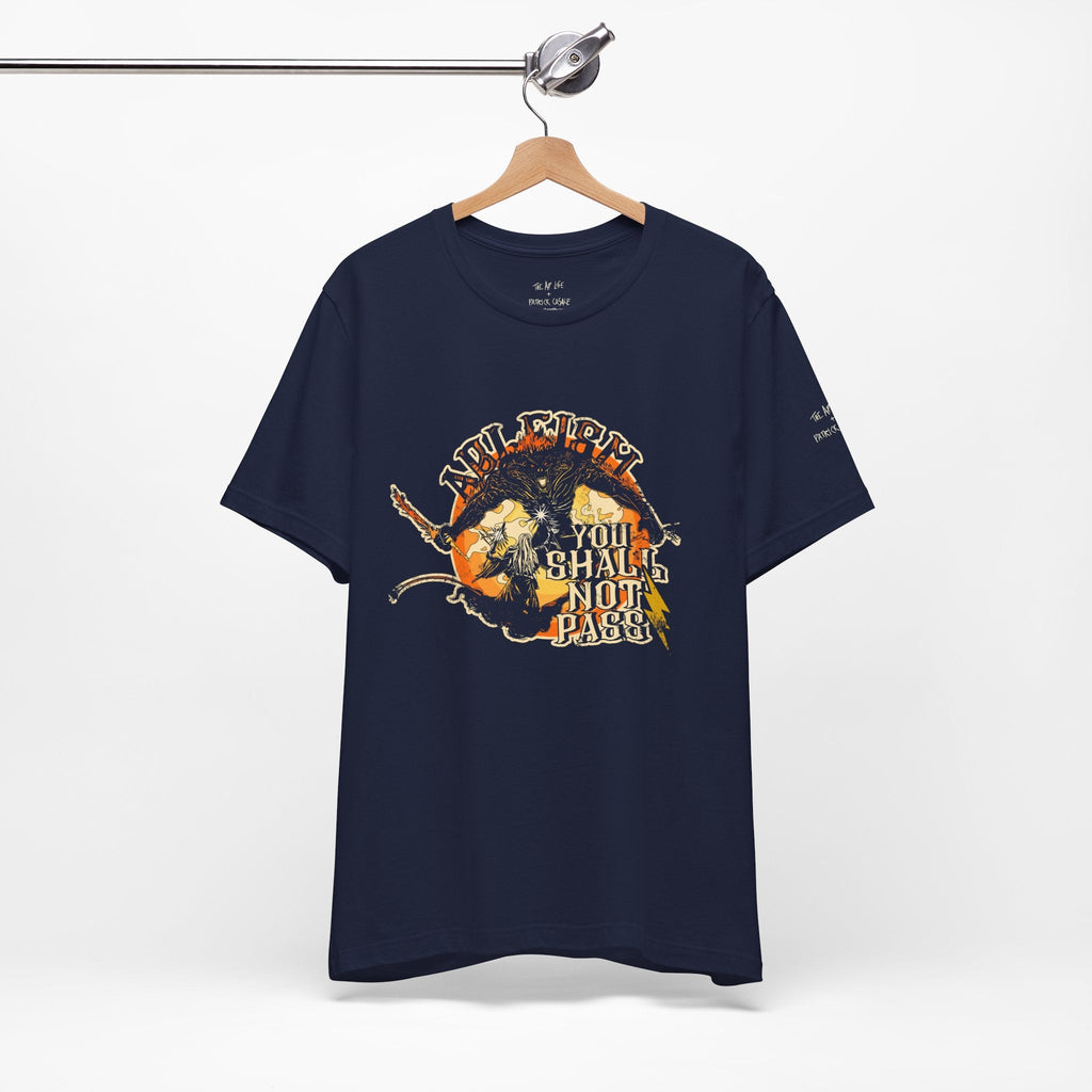 Ableism - You Shall Not Pass - LOTR Style - Unisex Jersey Short Sleeve Tee (Ships Internationally)