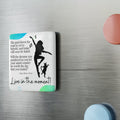 Live in the Moment Magnet, Square