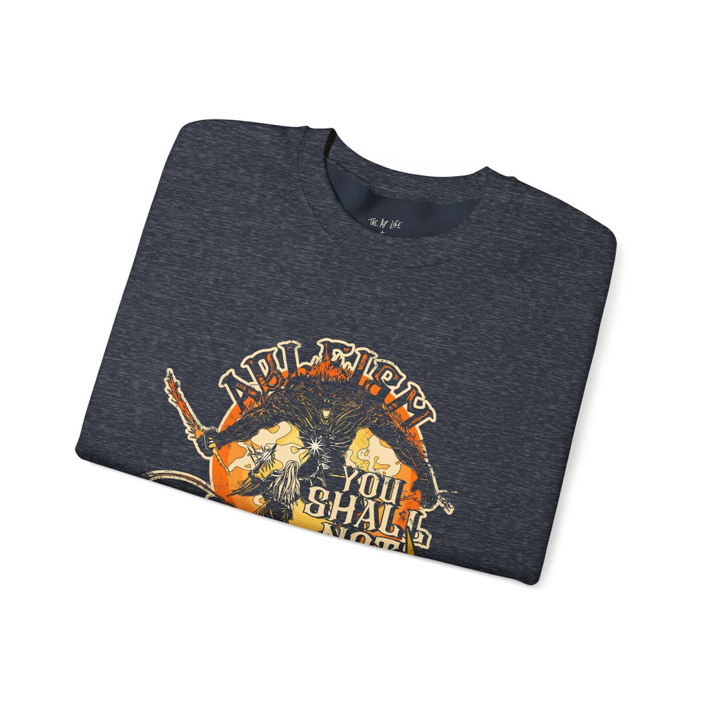Ableism - You Shall Not Pass - LOTR - Adult Unisex Heavy Blend™ Crewneck Sweatshirt