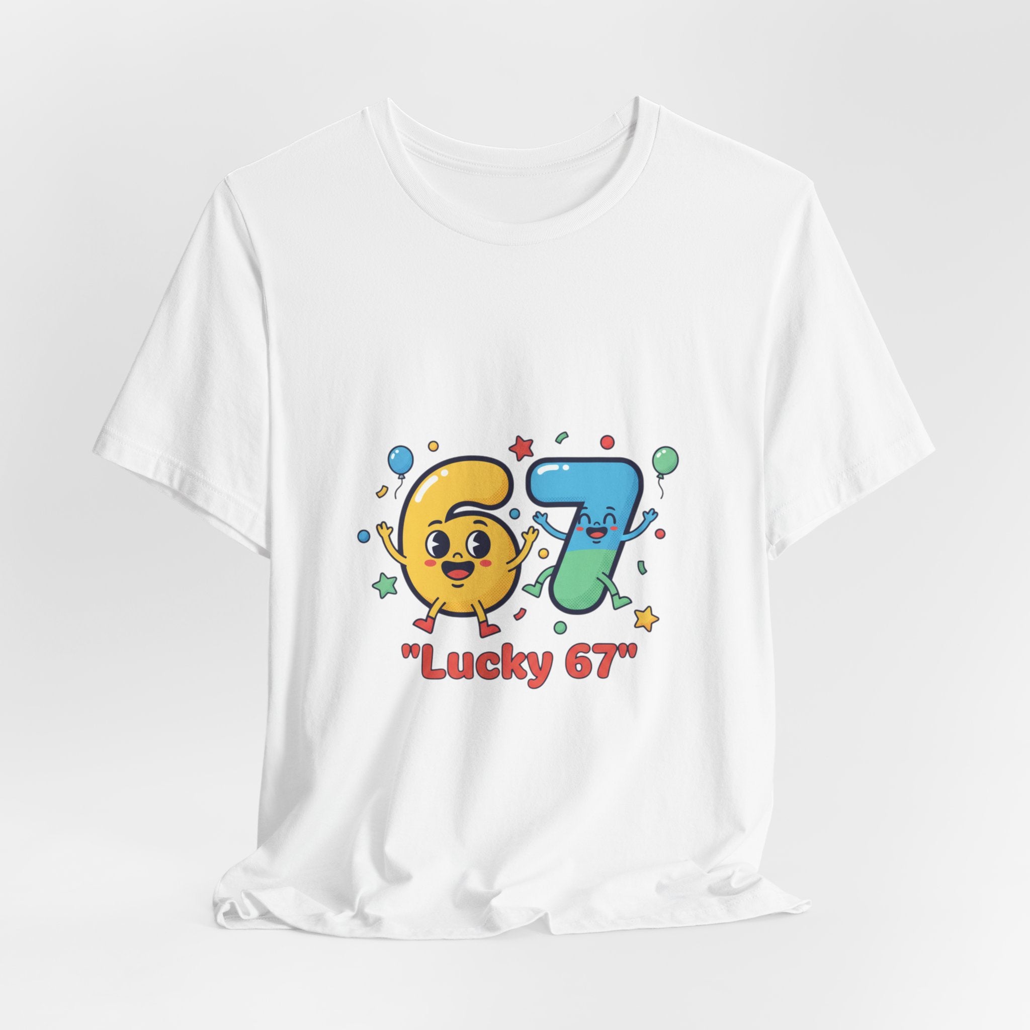 67 Shirt Tee | random number meme, absurdist humor, minimalist type
