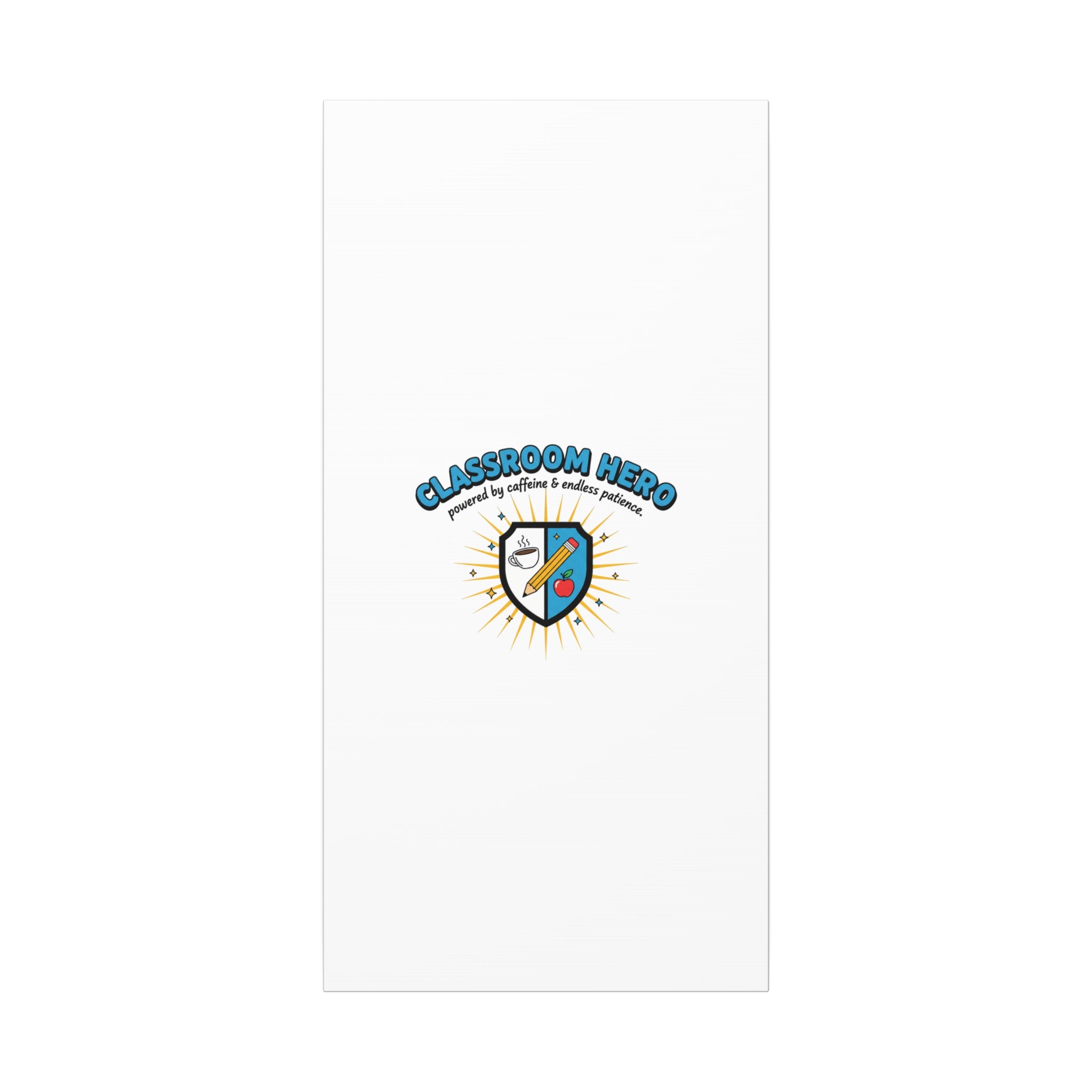 Classroom Hero Canvas Wall Art | Teacher Appreciation Gifts, Teacher Life