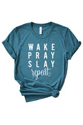 Wake Pray Slay-1320