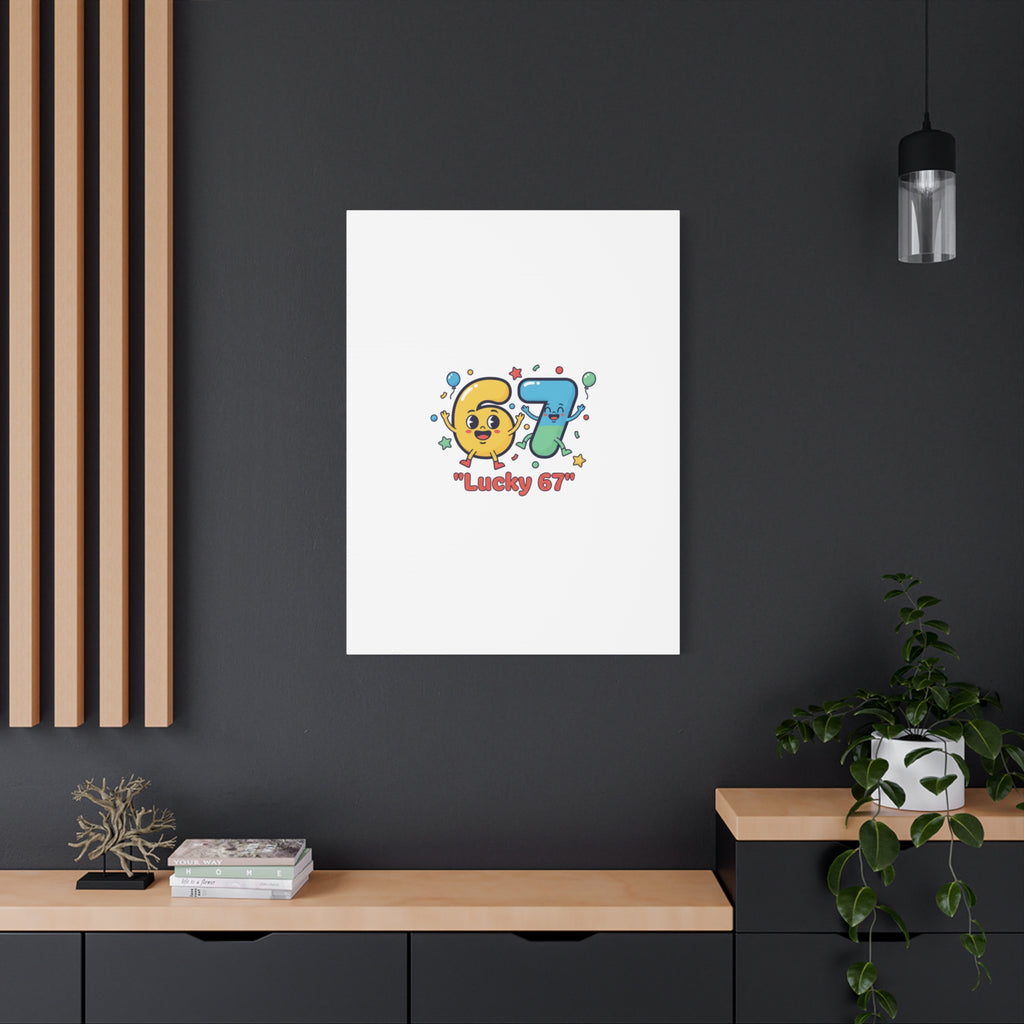 Lucky 67 Canvas, Stretched Matte | 67 meme, absurdist humor