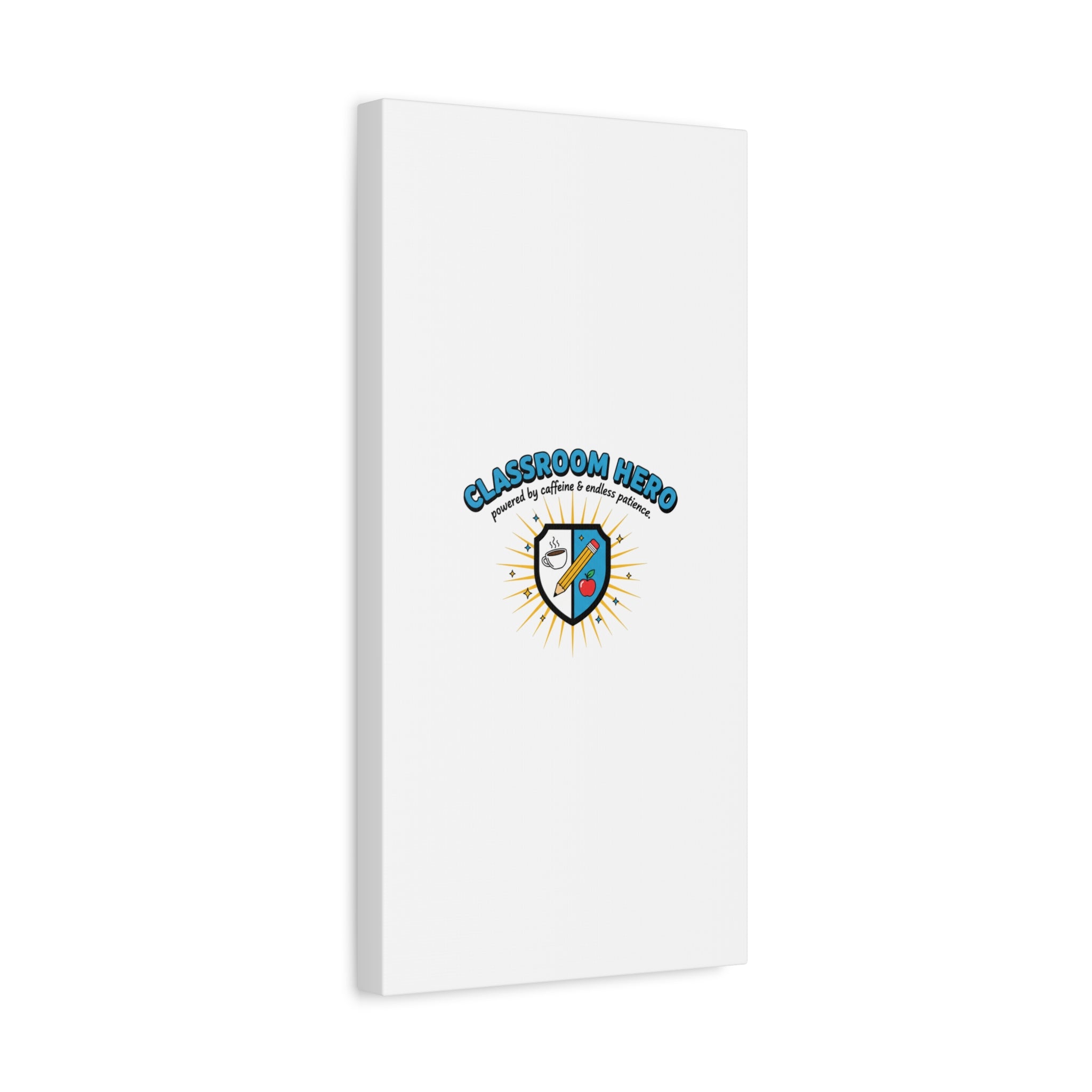 Classroom Hero Canvas Wall Art | Teacher Appreciation Gifts, Teacher Life