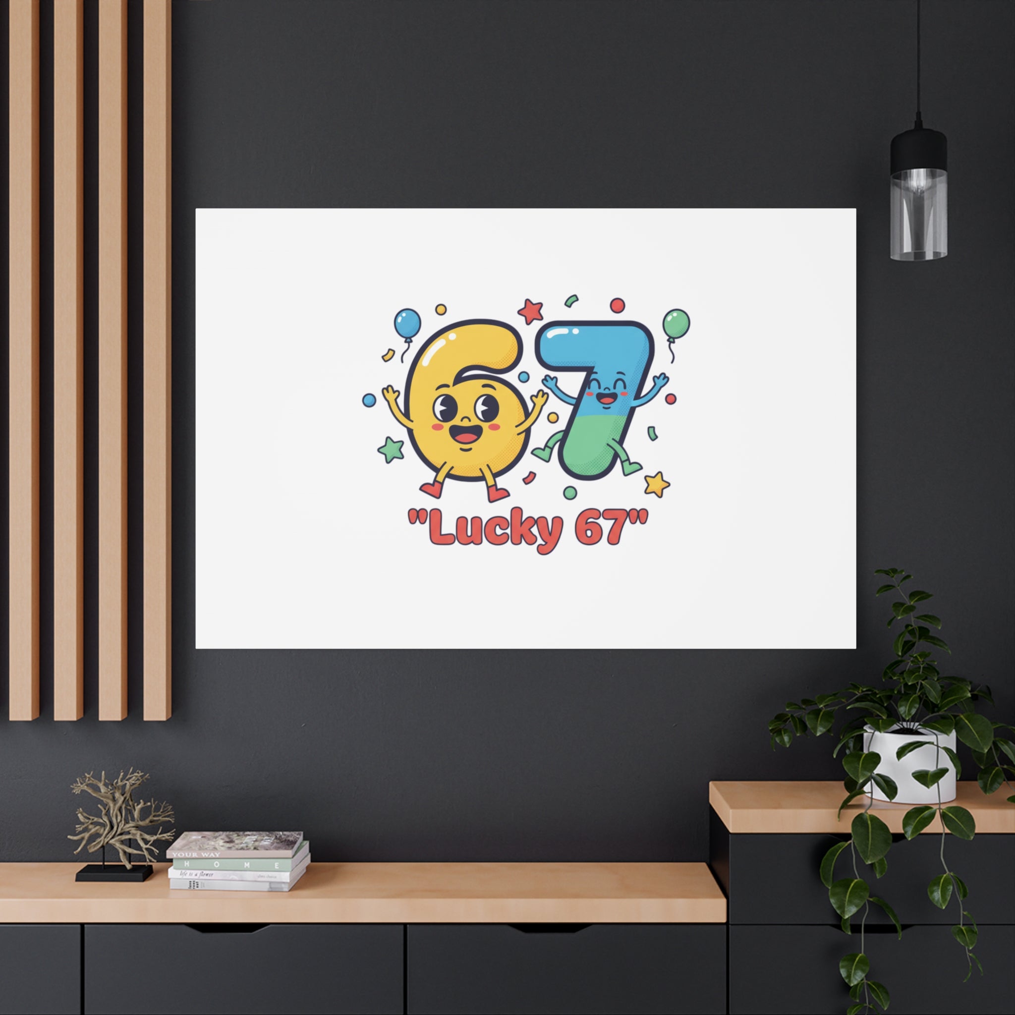 Lucky 67 Canvas, Stretched Matte | 67 meme, absurdist humor