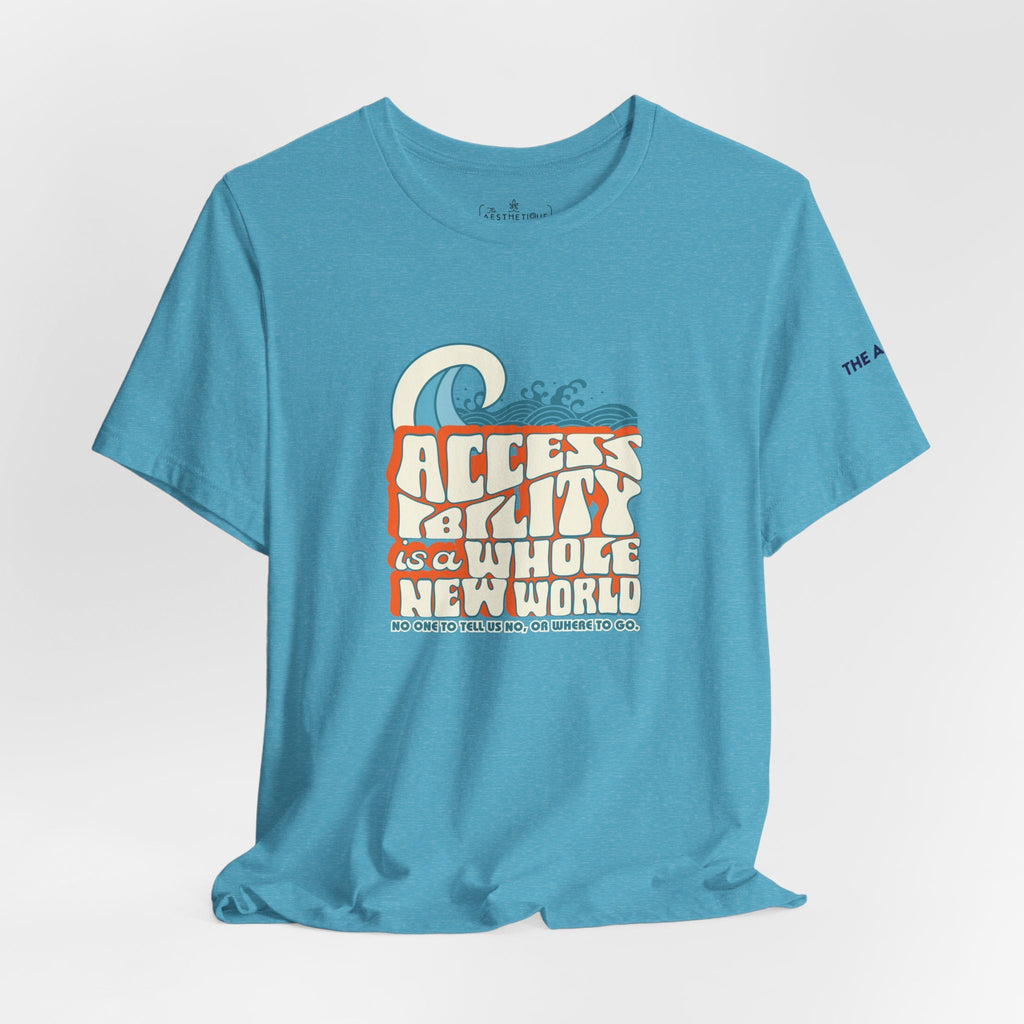 Accessibility Is A Whole New World - Fundraiser Adult Unisex Tee