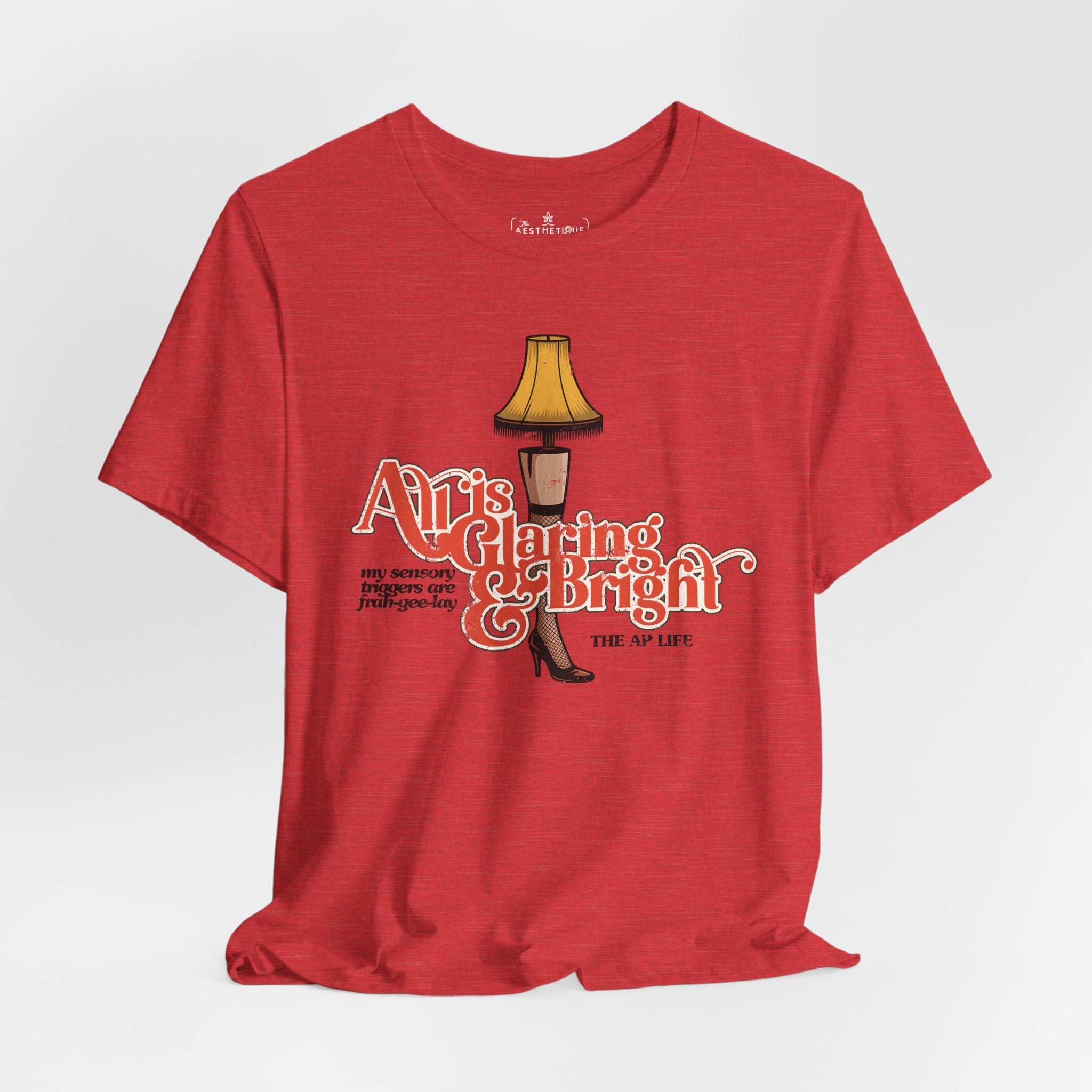 All is Glaring & Bright - Leg Lamp - Sensory Triggers - Unisex Jersey Short Sleeve Tee