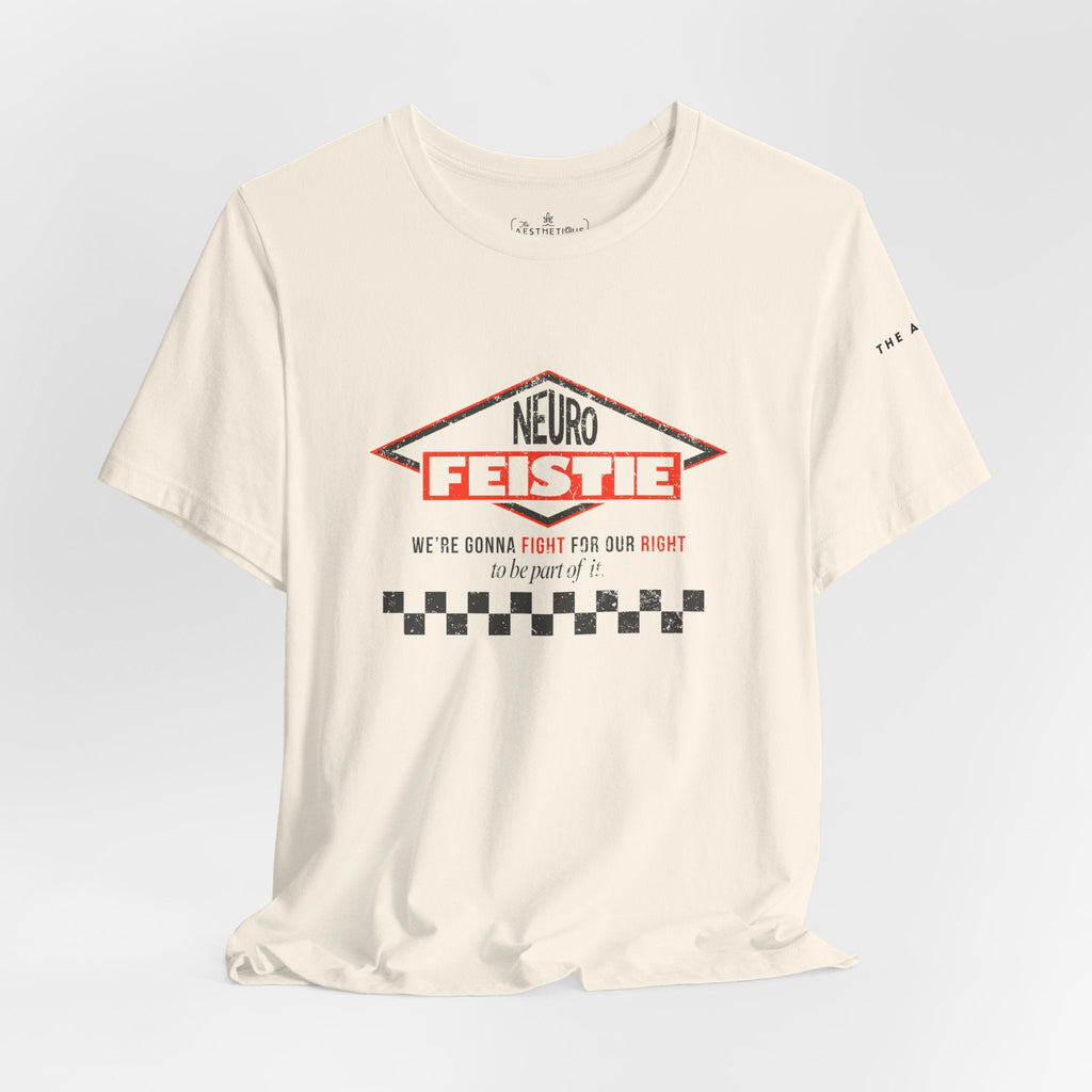 Neuro Feistie - Fight For Our Right - Adult Unisex Jersey Tee