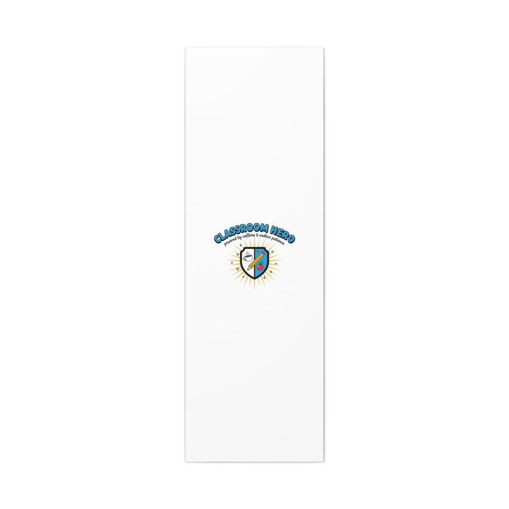 Classroom Hero Canvas Wall Art | Teacher Appreciation Gifts, Teacher Life