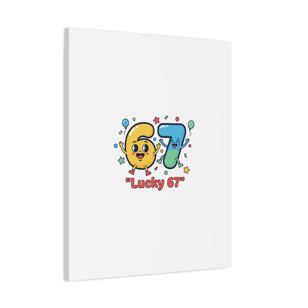 Lucky 67 Canvas, Stretched Matte | 67 meme, absurdist humor
