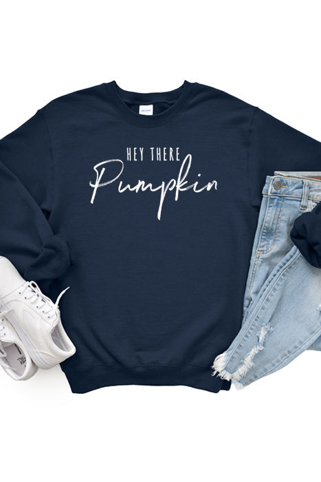 Hey there Pumpkin 1528_gsweat