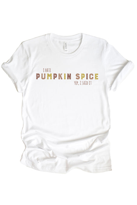 I Hate Pumpkin Spice 1533