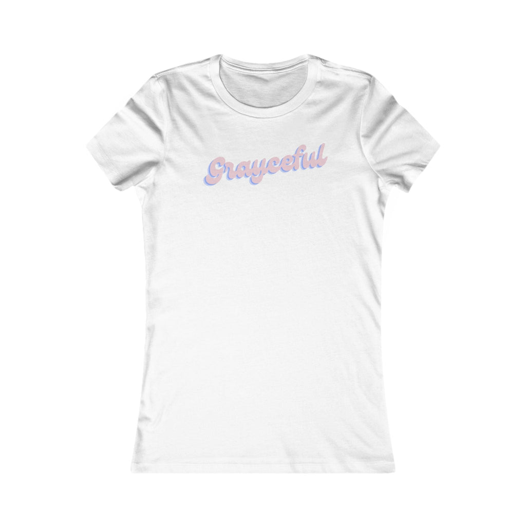 Women's Favorite Tee "Grayceful"