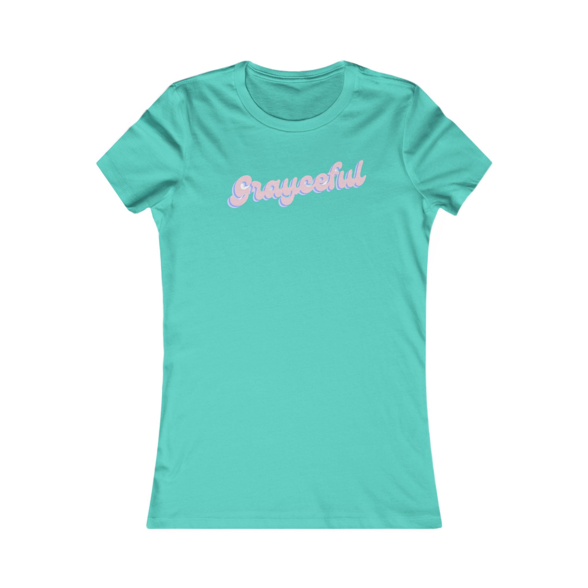 Women's Favorite Tee "Grayceful"