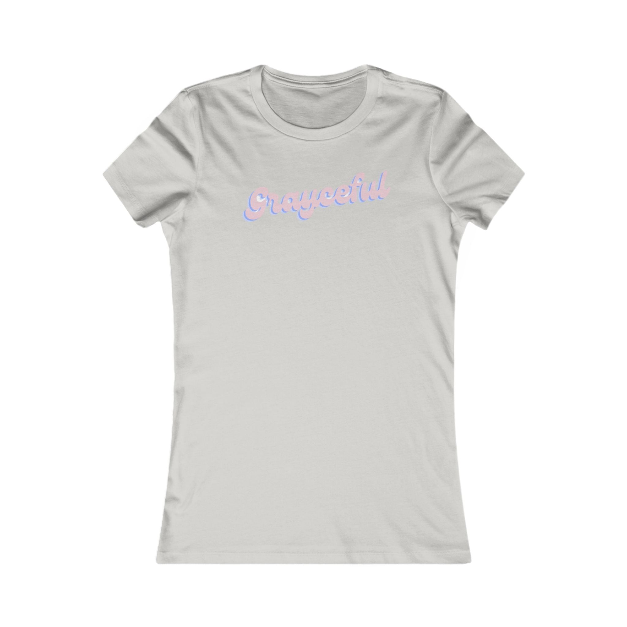 Women's Favorite Tee "Grayceful"