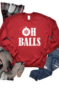 Oh Balls Sweatshirt-1558gsweat