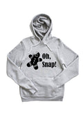Oh Snap Hoodie- 1559.hoodie