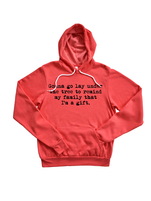 I'm a gift 1562.hoodie