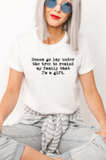 I'm a gift Tee 1562