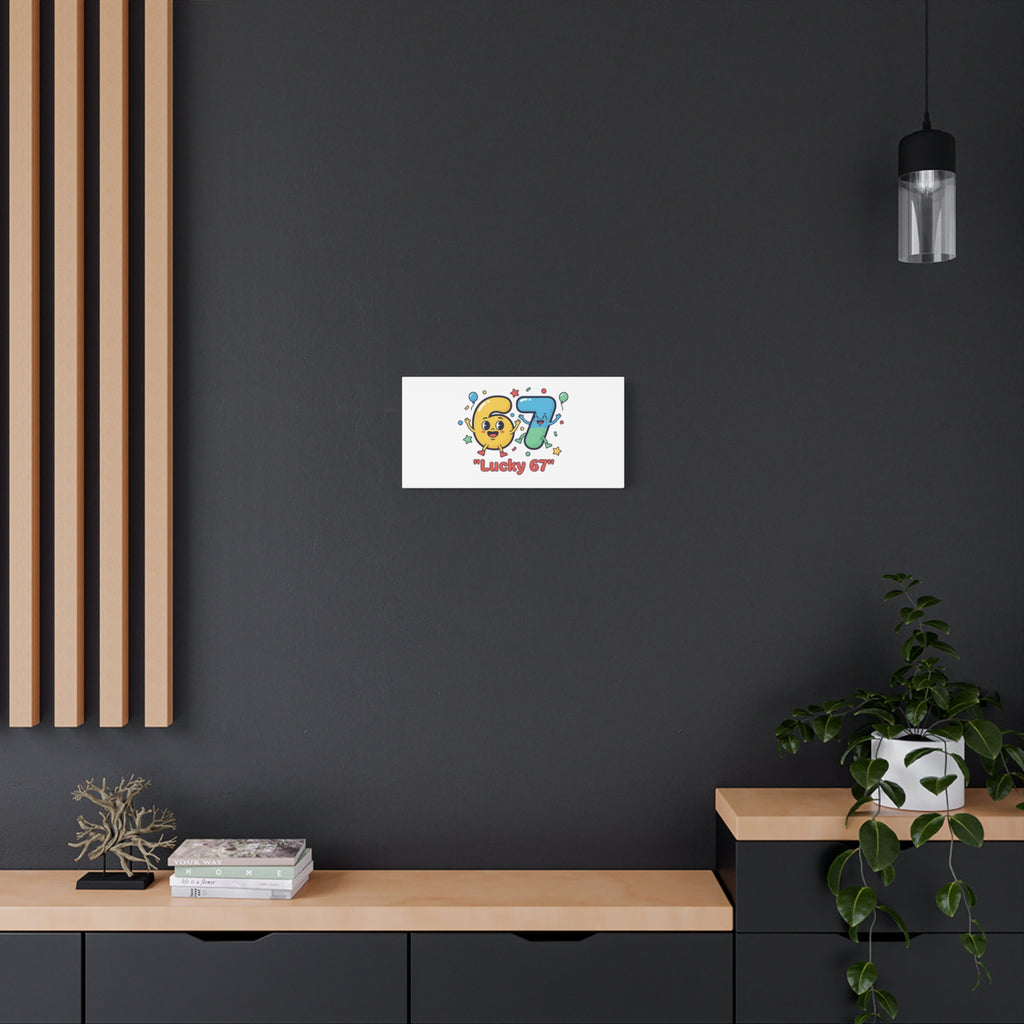 Lucky 67 Canvas, Stretched Matte | 67 meme, absurdist humor