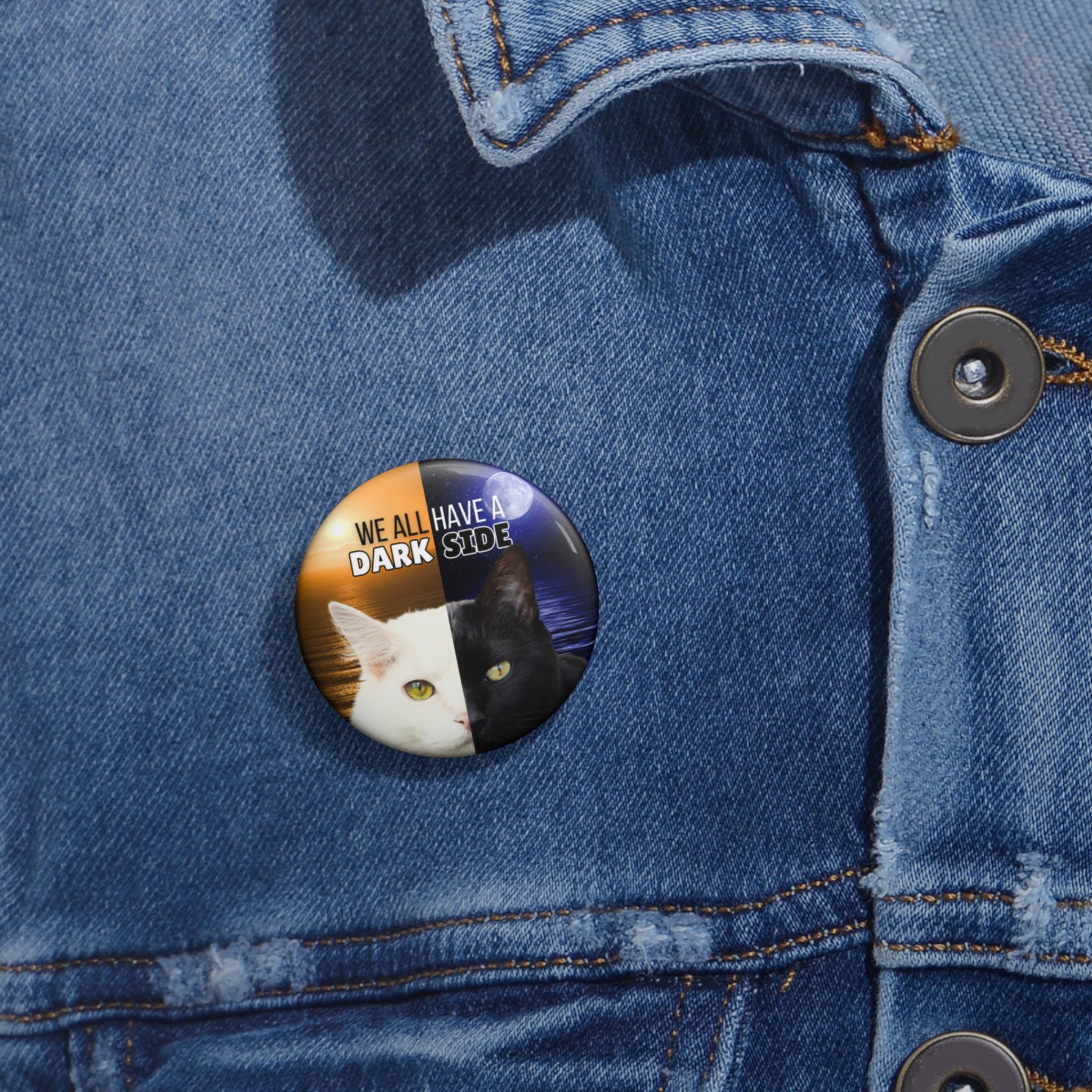 We All Have a Dark Side – Cat Pinback Button
