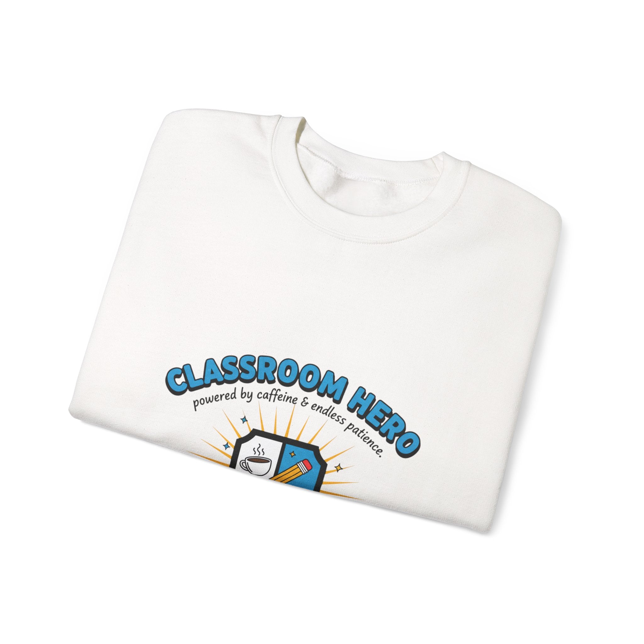 Classroom Hero Crewneck Sweatshirt | Teacher Appreciation, Teacher Life