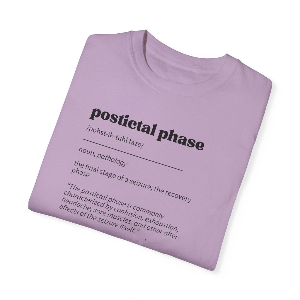 Postictal Definition Unisex Garment-Dyed T-shirt