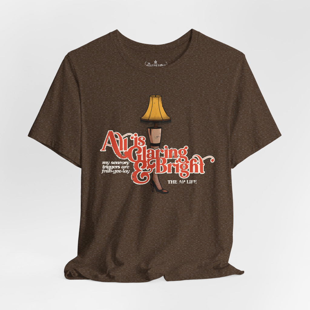 All is Glaring & Bright - Leg Lamp - Sensory Triggers - Unisex Jersey Short Sleeve Tee