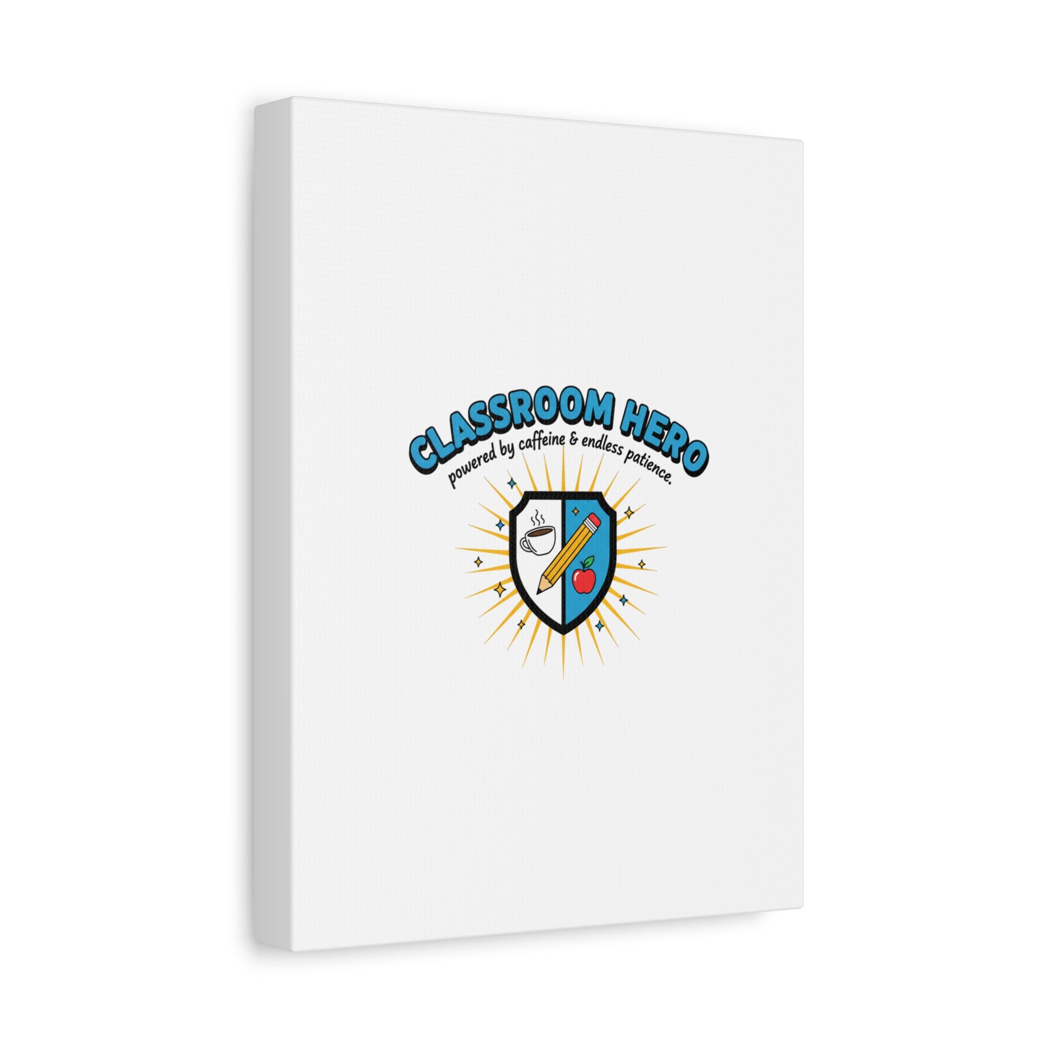 Classroom Hero Canvas Wall Art | Teacher Appreciation Gifts, Teacher Life