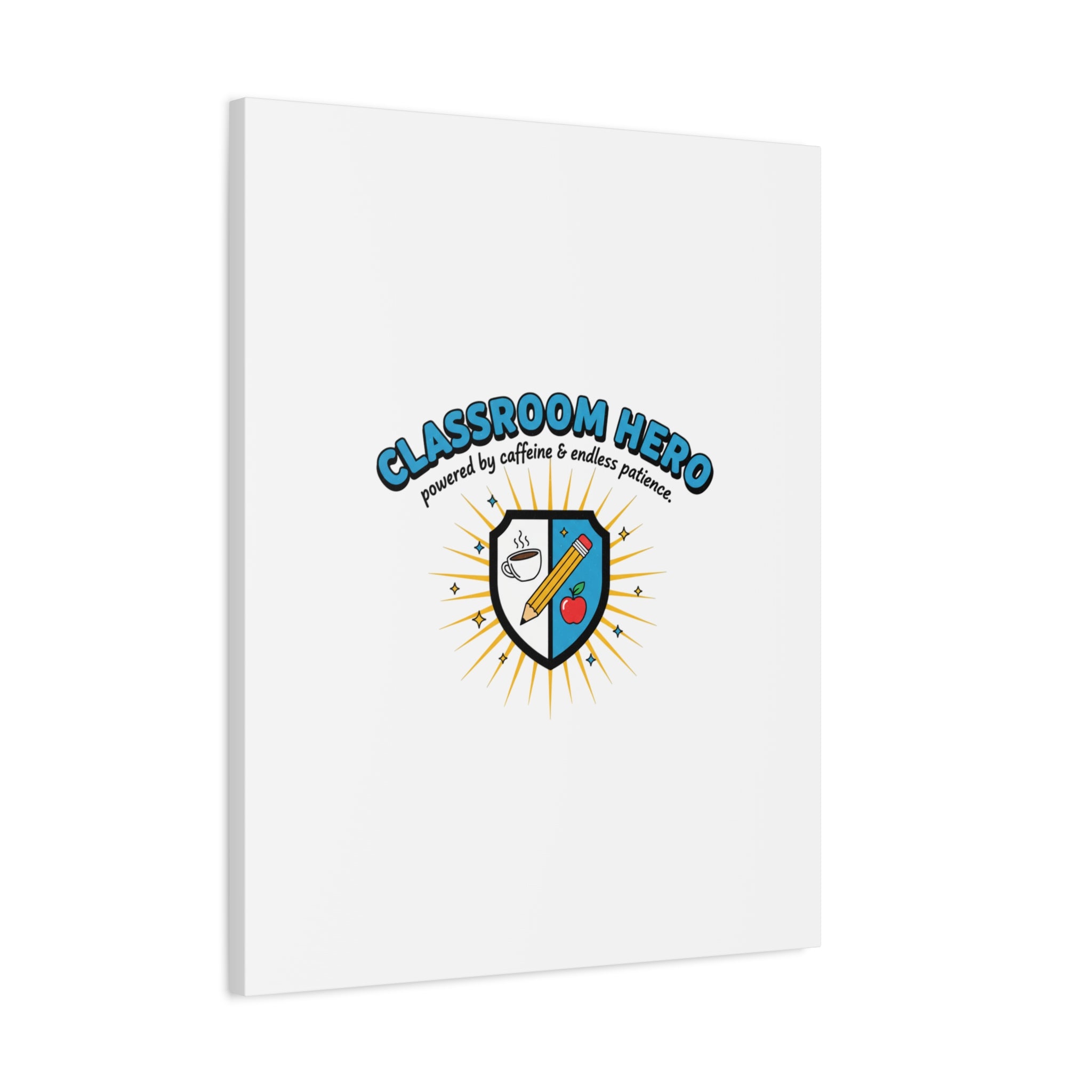 Classroom Hero Canvas Wall Art | Teacher Appreciation Gifts, Teacher Life