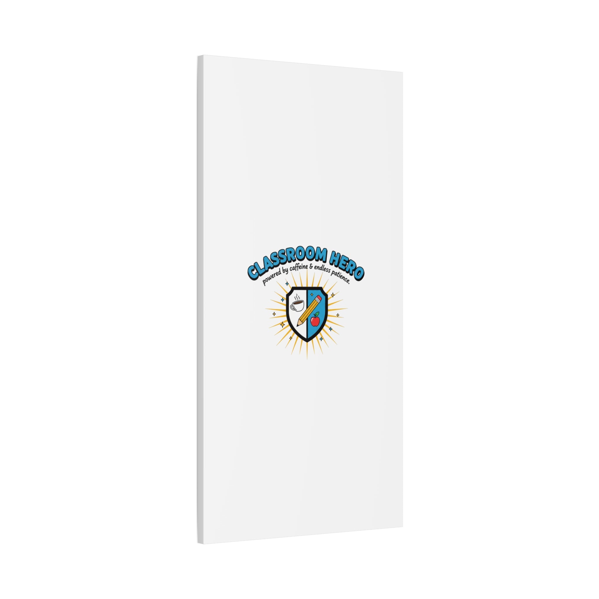 Classroom Hero Canvas Wall Art | Teacher Appreciation Gifts, Teacher Life