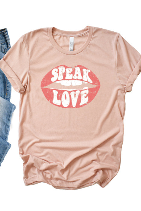 Speak Love Tee 1742