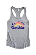 You are my Sunshine 1744_tank