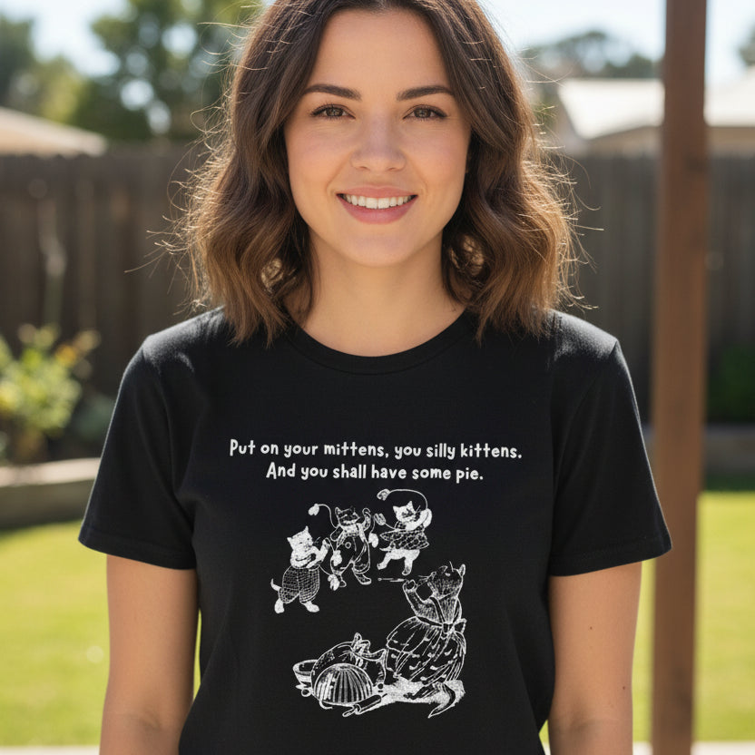 Kittens & Mittens Women’s Midweight Cotton Tee – Silly Kittens Pie Rhyme Shirt