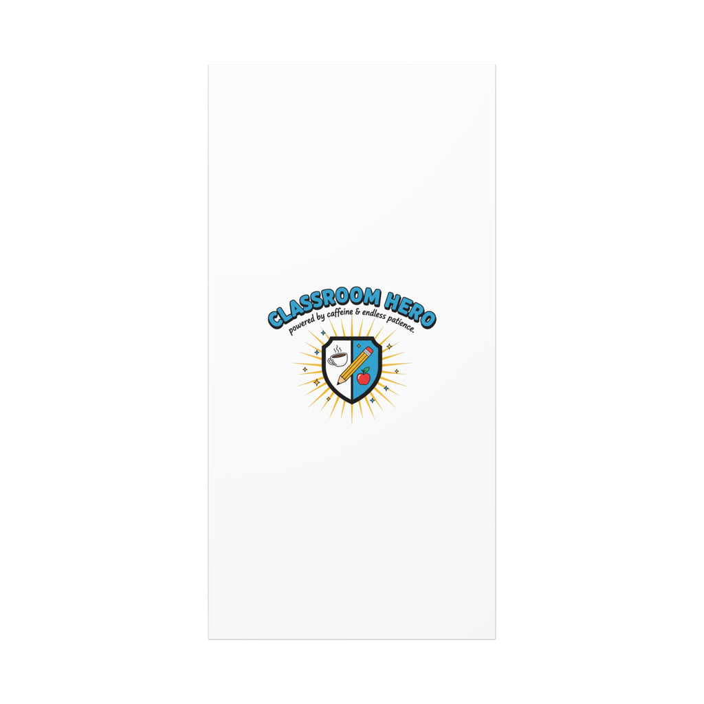 Classroom Hero Canvas Wall Art | Teacher Appreciation Gifts, Teacher Life