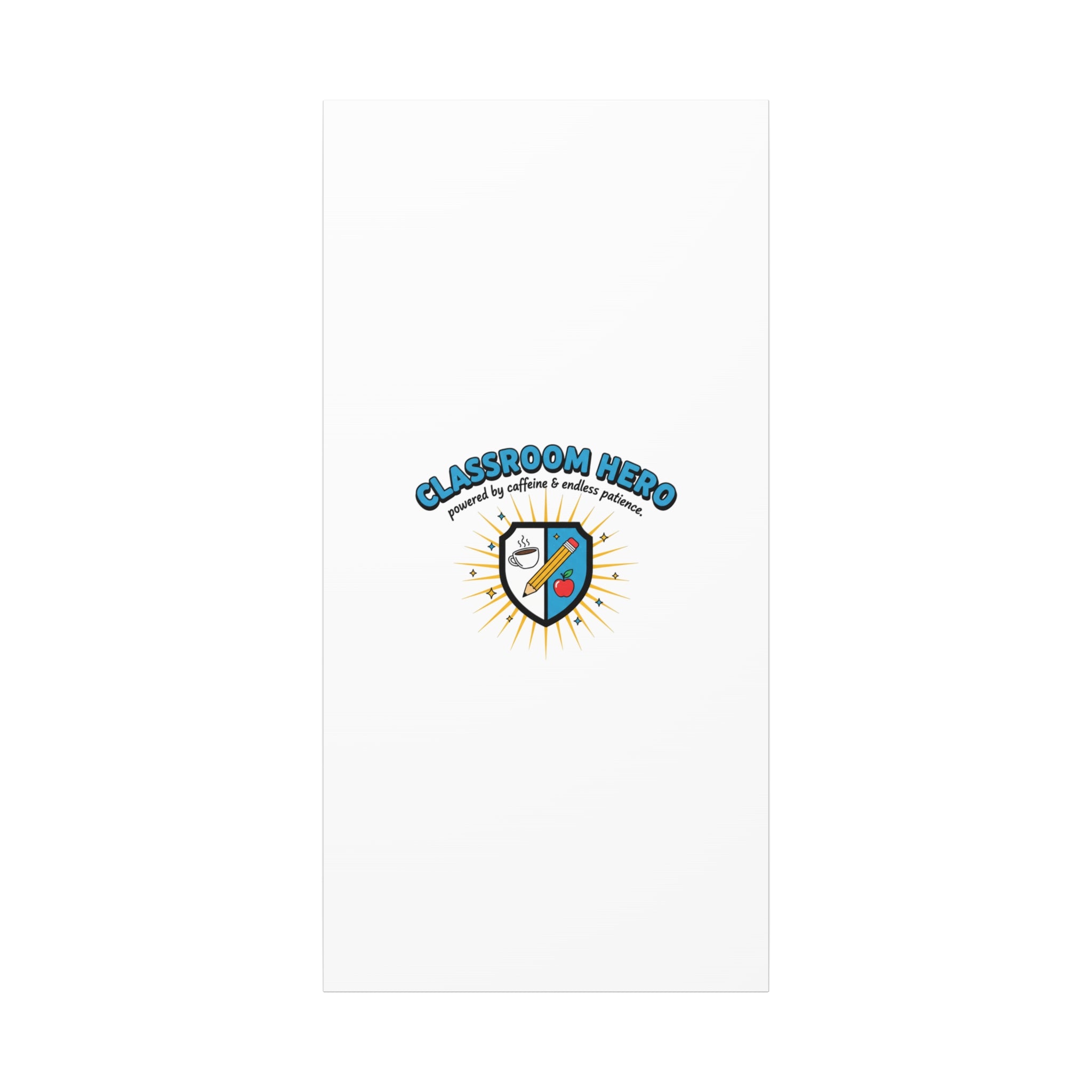 Classroom Hero Canvas Wall Art | Teacher Appreciation Gifts, Teacher Life