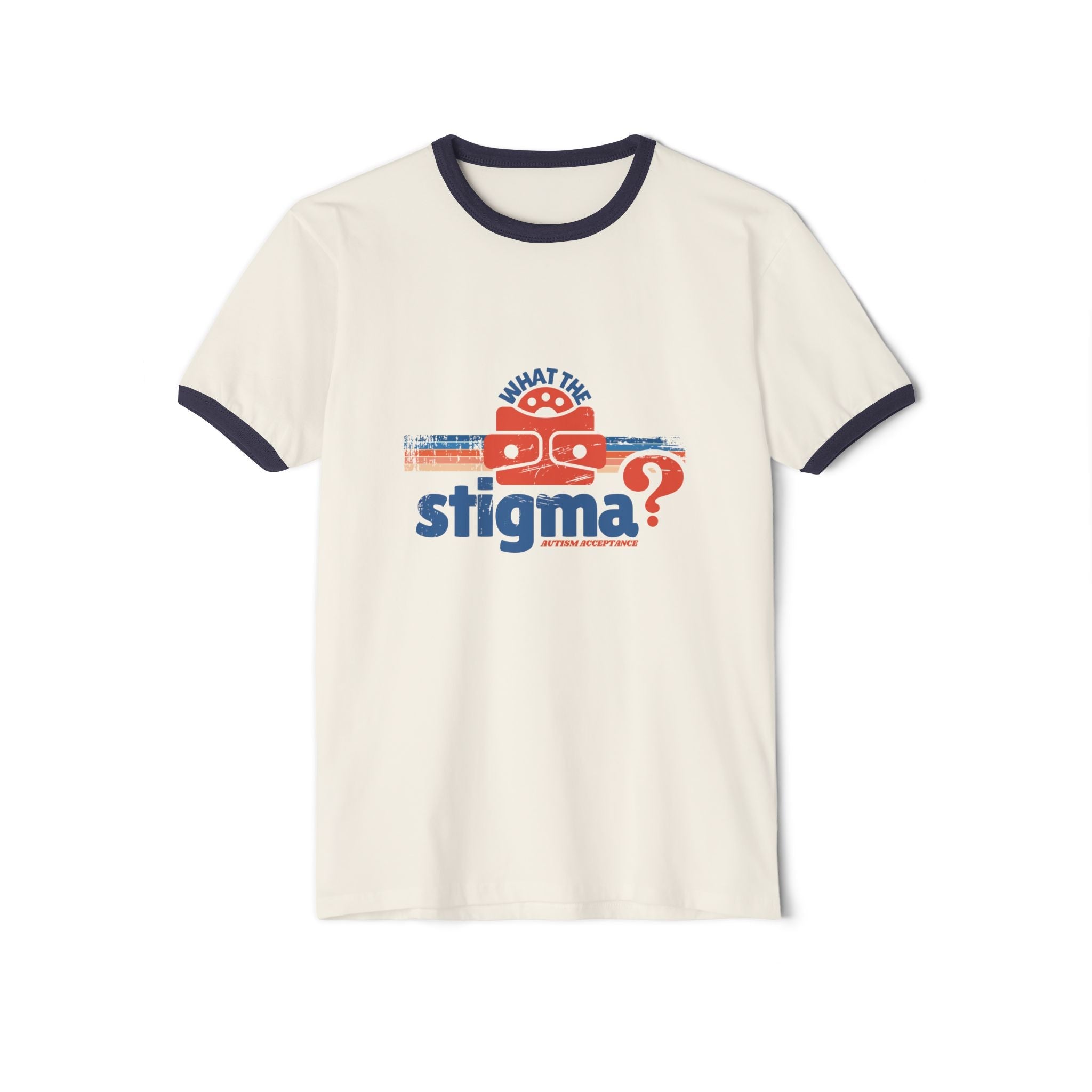What the Stigma? Autism Acceptance - Adult Unisex Cotton Ringer T-Shirt