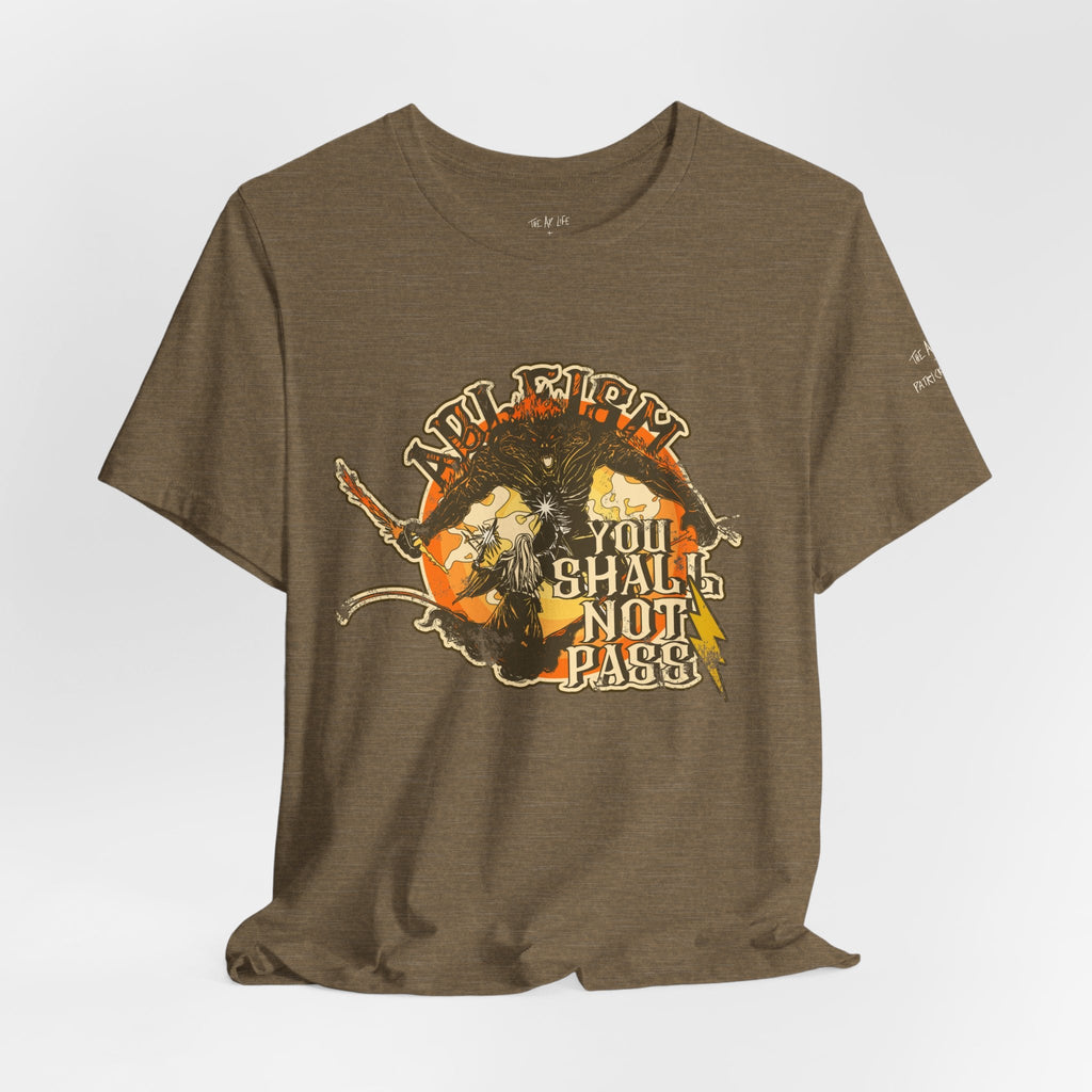 Ableism - You Shall Not Pass - LOTR - Unisex Jersey Short Sleeve Tee