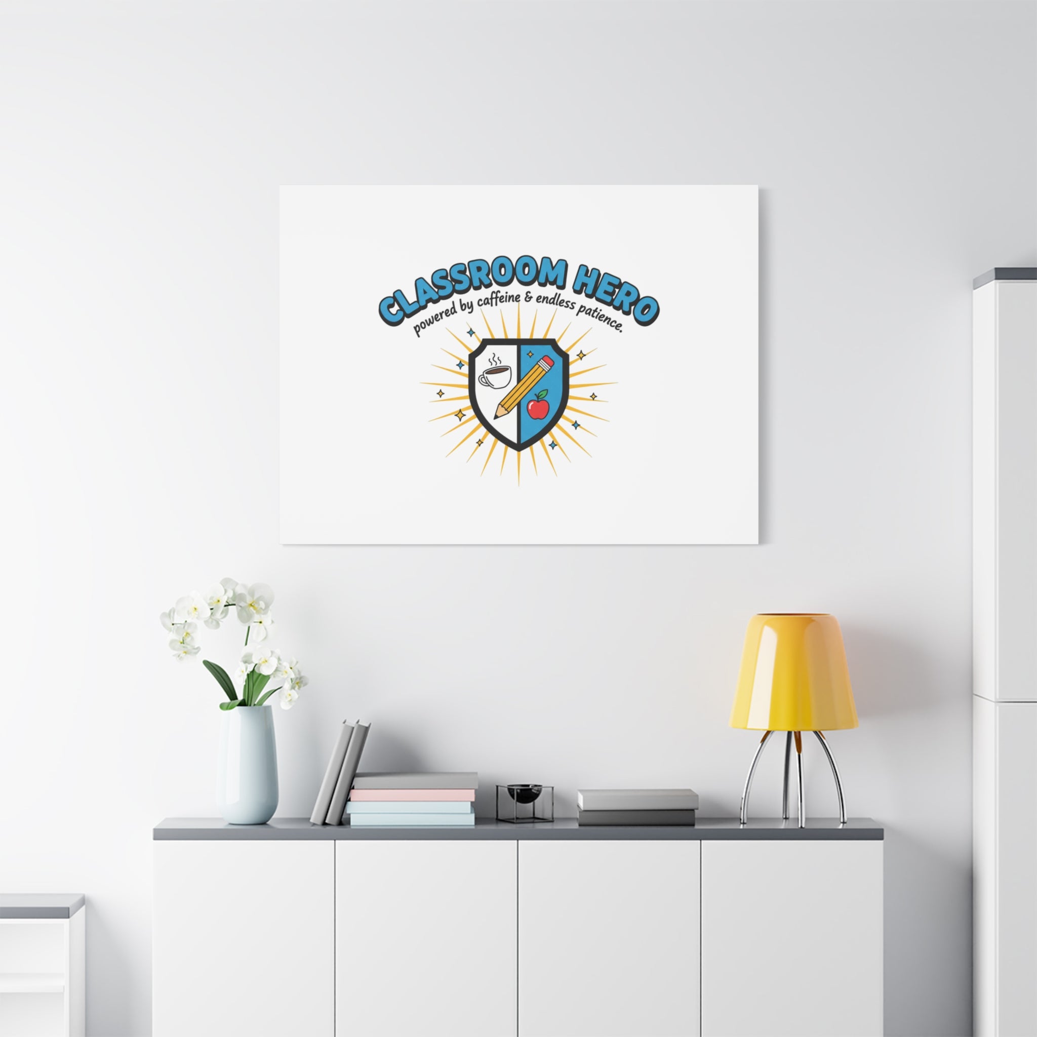Classroom Hero Canvas Wall Art | Teacher Appreciation Gifts, Teacher Life