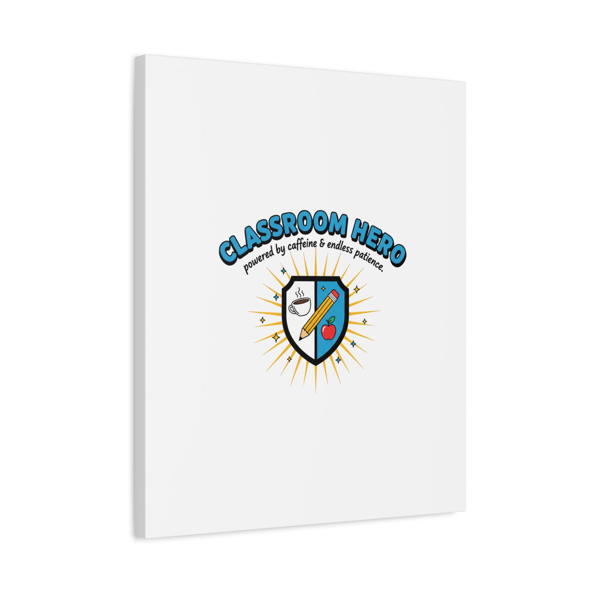 Classroom Hero Canvas Wall Art | Teacher Appreciation Gifts, Teacher Life