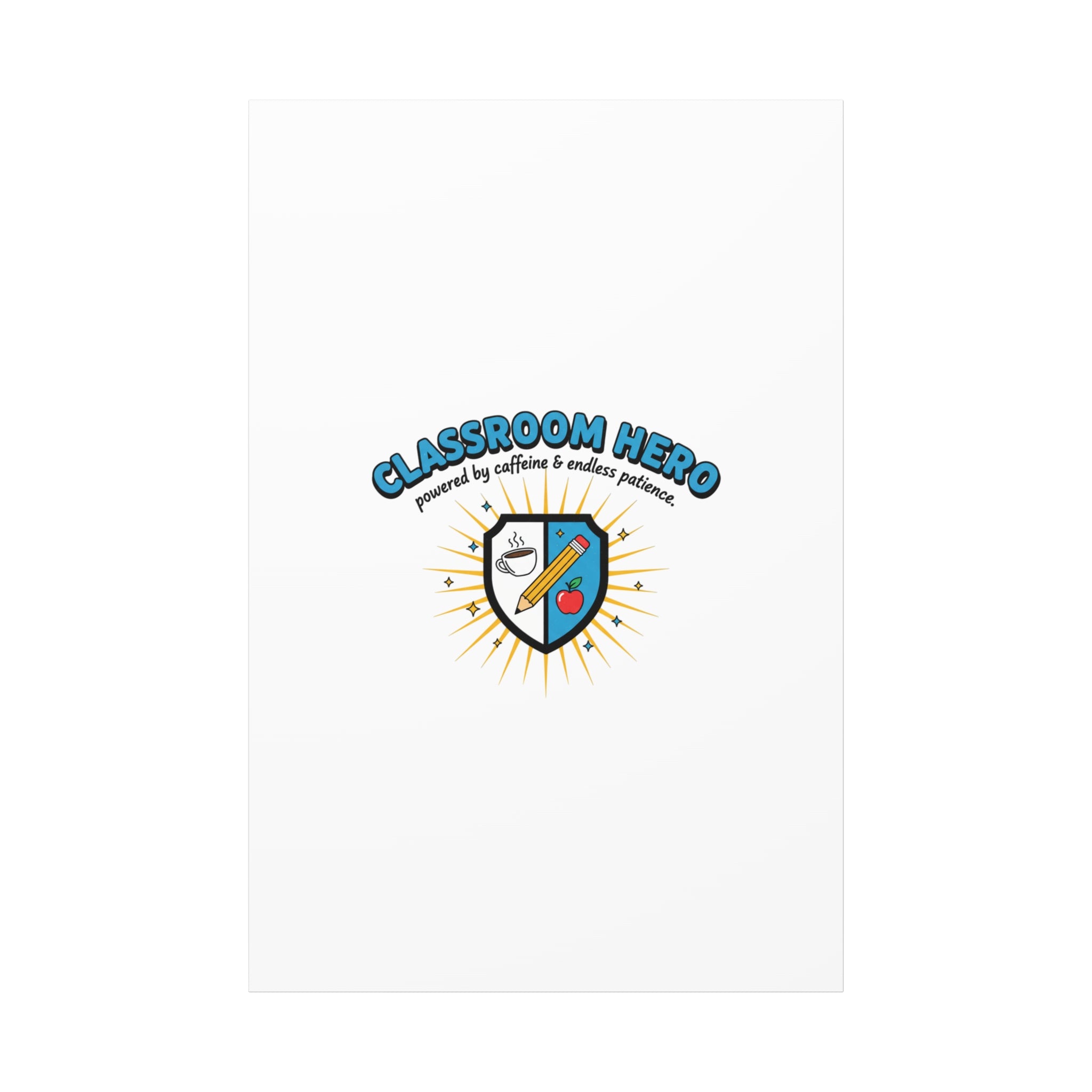 Classroom Hero Canvas Wall Art | Teacher Appreciation Gifts, Teacher Life