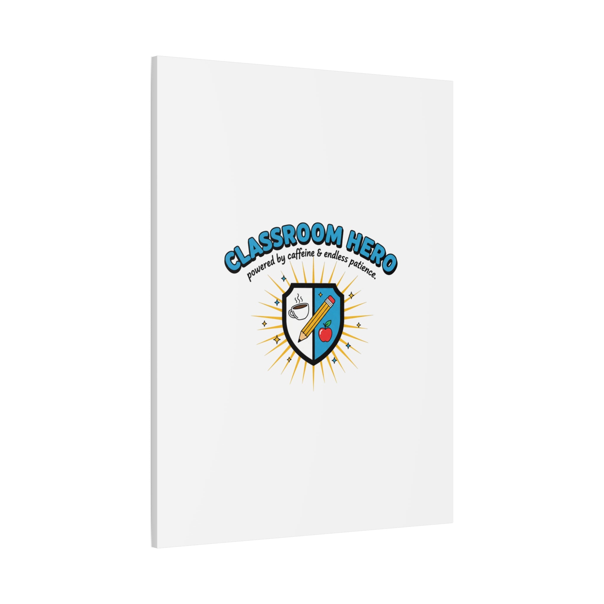 Classroom Hero Canvas Wall Art | Teacher Appreciation Gifts, Teacher Life