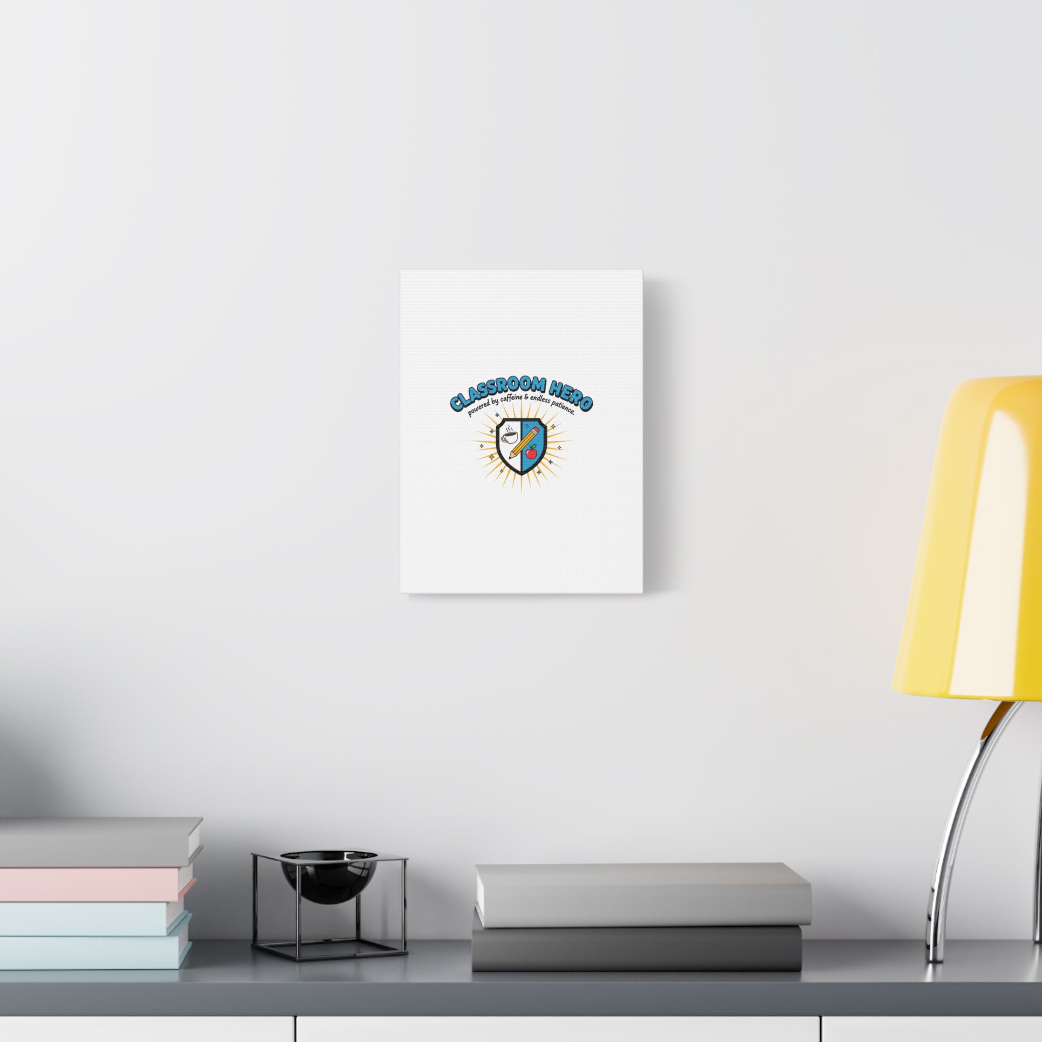 Classroom Hero Canvas Wall Art | Teacher Appreciation Gifts, Teacher Life