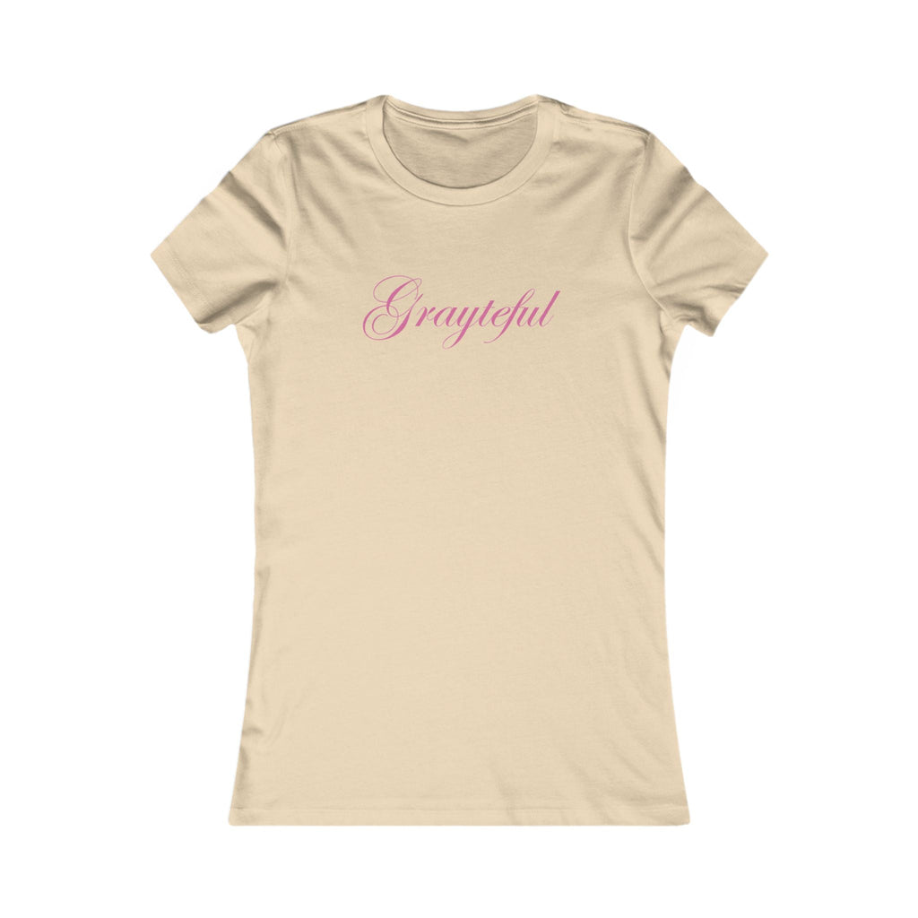 Women's Favorite Tee Grayteful