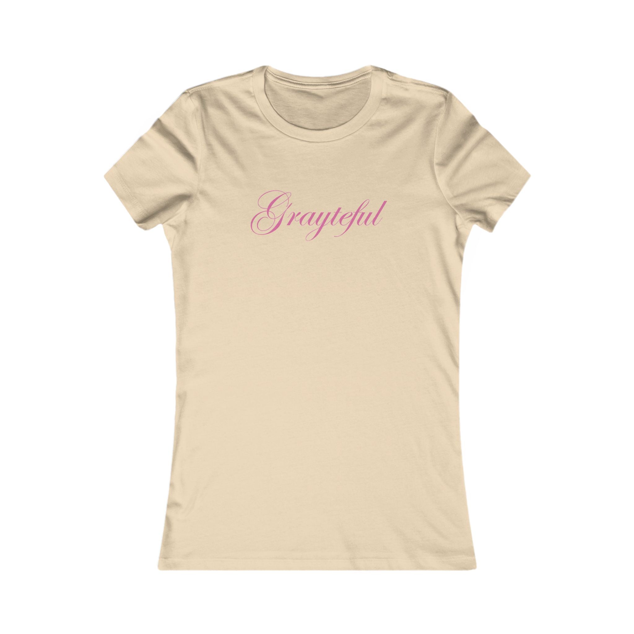 Women's Favorite Tee Grayteful
